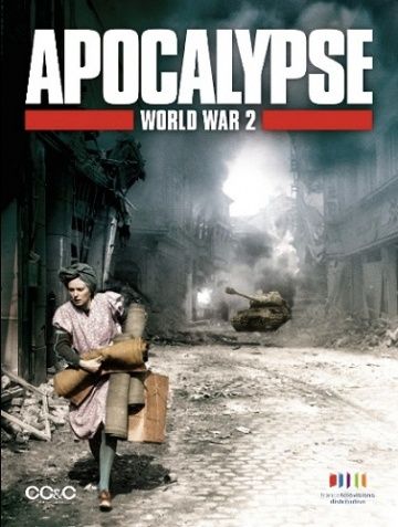 Апокалипсис: Вторая мировая война